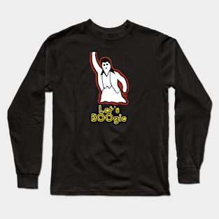 Let’s BOOgie Long Sleeve T-Shirt